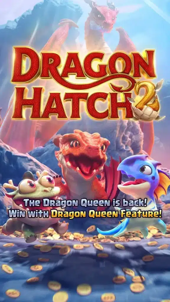 ทดลองเล่นสล็อต Dragon Hatch 2